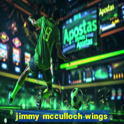 jimmy mcculloch wings